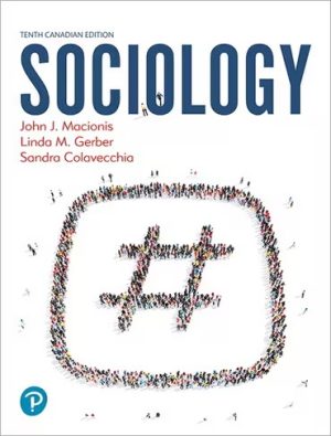 Test Bank for Sociology 10th Canadian Edition Macionis