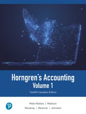 Test Bank for Horngren's Accounting Volume 1 12th Canadian Edition Miller-Nobles