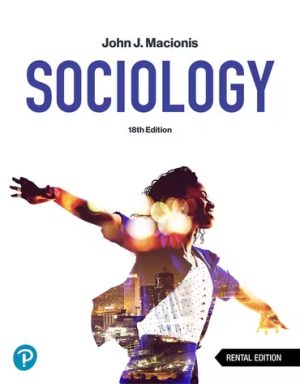Test Bank for Sociology 18th Edition Macionis